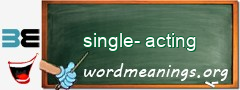 WordMeaning blackboard for single-acting